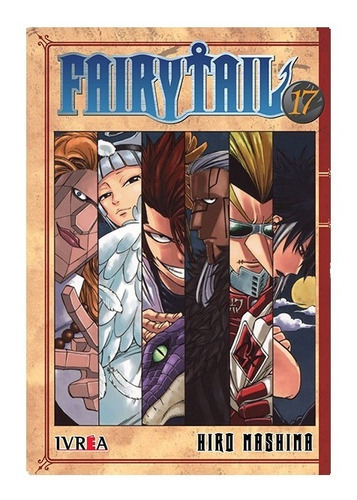 Fairy Tail - Tomo 17, De Hiro Mashima., Vol. 17. Editorial Ivrea, Tapa Blanda En Español