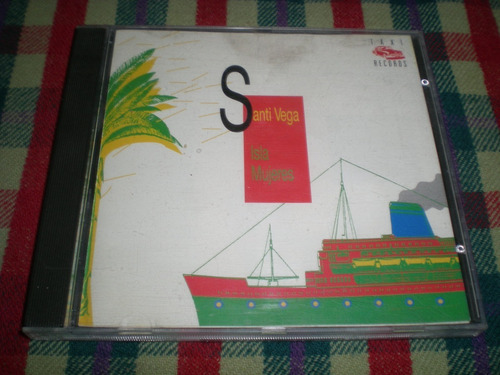 Santi Vega / Isla Mujeres Cd Made In Spain (59)  