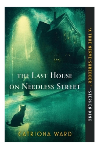 The Last House On Needless Street - Catriona Ward. Eb3