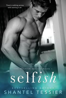 Libro Selfish - Tessier, Shantel