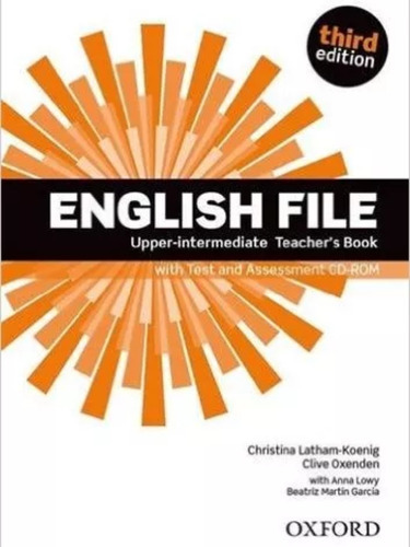 English File(3/ed) Upper-interm-teacher S Book Wi/test/cd-ro, De Latham-koening Chris. Editorial Oxford University Press, Tapa Blanda En Inglés, 2014