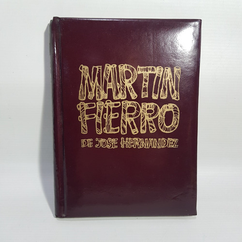 Antiguo Libro Martín Fierro José Hernández 1983 48n 507