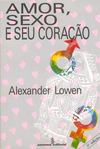 Libro Amor Sexo E Seu Coracao De Lowen Alexander Summus