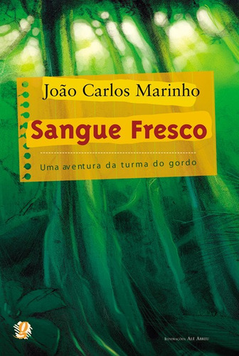 Sangue fresco, de Marinho, João Carlos. Série João Carlos Marinho Editora Grupo Editorial Global, capa mole em português, 1996