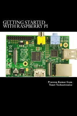 Libro Getting Started With Raspberry Pi - Mr Praveen Kumar