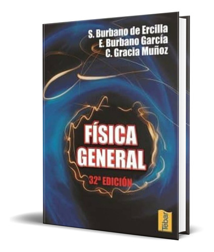 FISICA GENERAL, de VV. AA.. Editorial TEBAR, tapa blanda en español, 2003