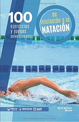 Libro 100 Ejercicios Y Juegos Seleccionados De Iniciación A 