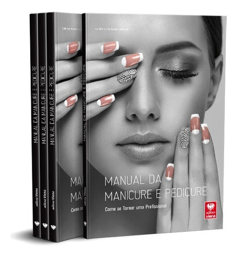 Livro Manual Da Manicure E Pedicure.como Tornar Profissional