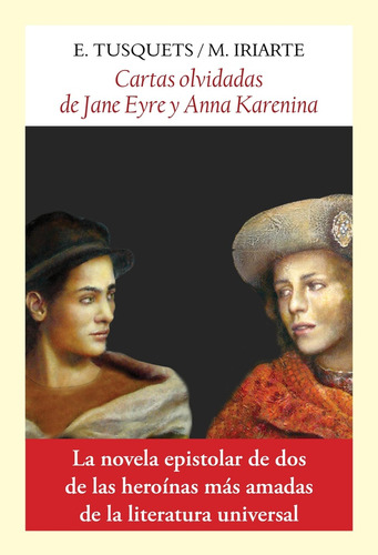 Cartas Olvidadas De Jane Eyre Y Anna Karenina - Tusquets Tri