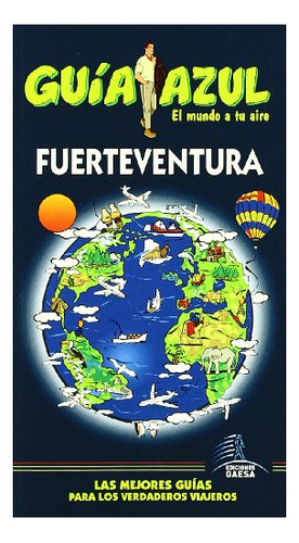 Libro Fuerteventura Guia Azul 2008  De Guias Azules