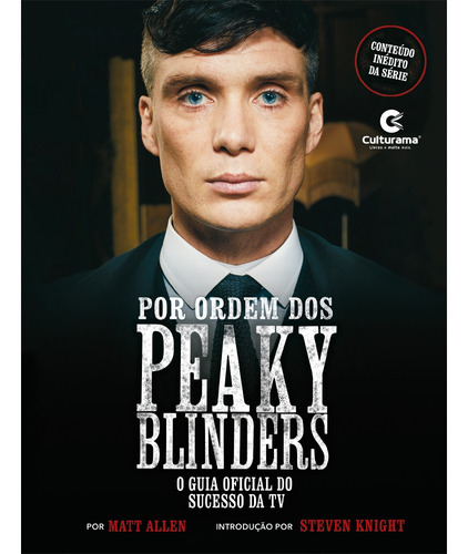 Por ordem dos peaky blinders, de Allen, Matt. Culturama Editora e Distribuidora Ltda, capa dura em português, 2022