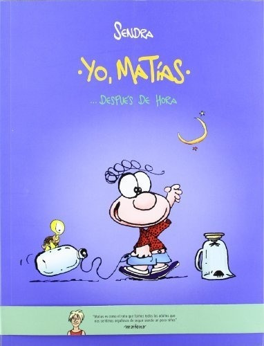 Yo, Matias... Despues De Hora (comic)&-.