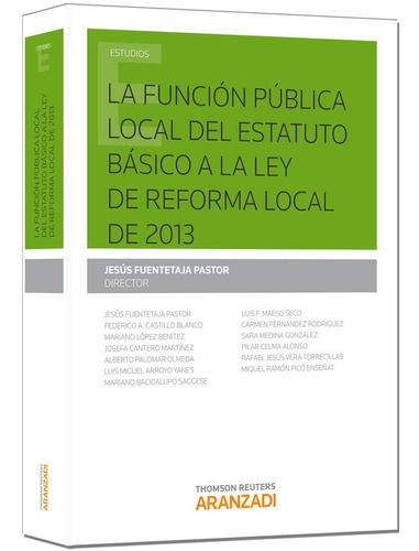 Funcion Publica Local Del Estatuto Basico A Ley De Reform...