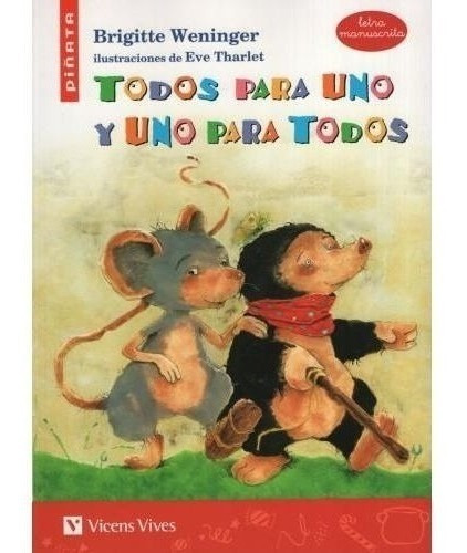 Libro - Todos Para Uno Y Uno Para Todos - Piñata (manuscrita