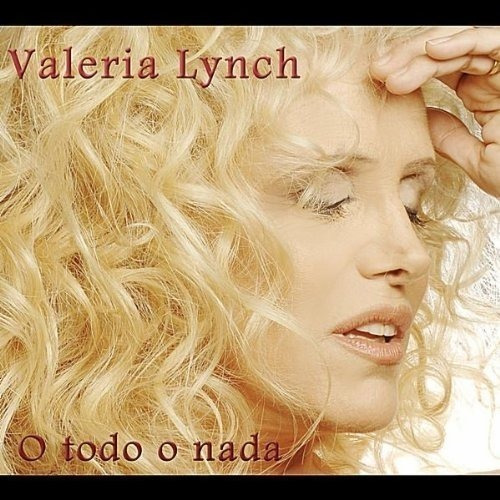 Cd Valeria Lynch A Todo O Nada Musicanoba Tech