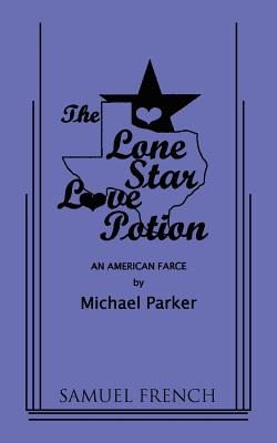 Libro The Lone Star Love Potion - Parker, Michael