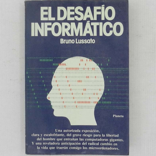 El Desafio Informatico, Bruno Lussato, Ed. Planeta