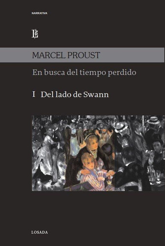 Libro: En Busca Del Tiempo Perdido I Del Lado De Swann. Prou