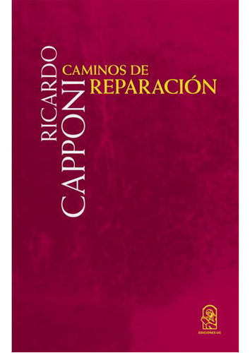 Caminos De Reparacion