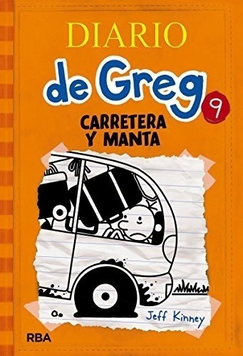 Diario De Greg 9. Carretera Y Manta - Jeff Kinney