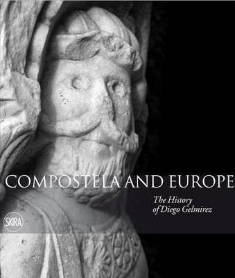Libro Compostela And Europe: The History Of Diego Gelmire...
