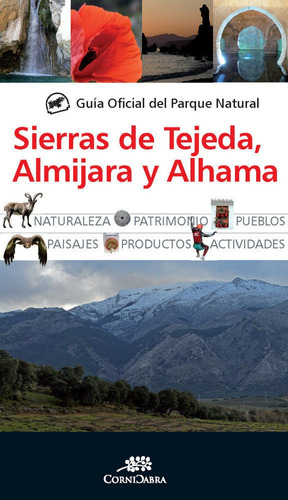 Guãâa Oficial Del Parque Natural De Las Sierras De Tejeda, Almijara Y Alhama, De Desconocido. Editorial Cornicabra, Tapa Blanda En Español