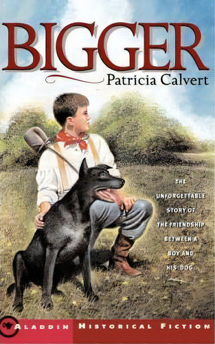 Bigger, De Patricia Calvert. Editorial Simon & Schuster, Tapa Blanda En Inglés