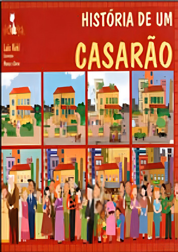 História De Um Casarão: Coleçao Volta E Meia, De Kehl, Luiz Augusto Bicalho. Editora Nova Alexandria, Capa Mole Em Português