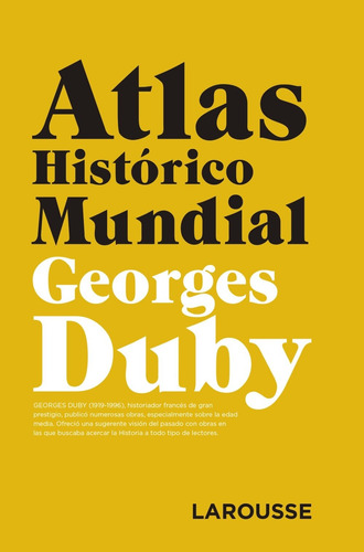 Atlas Histórico Mundial, Georges Duby, Larousse