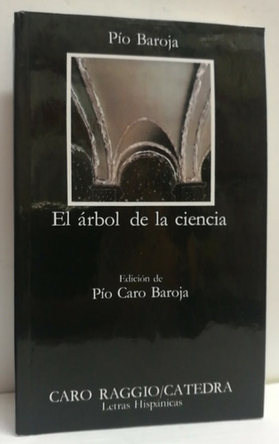 El Arbol De La Ciencia Libro Usado Estado 9/10 Pasta Rústi