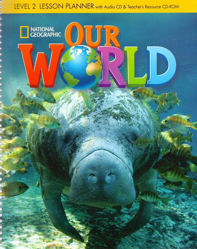 Our World 2: Lesson Planner + Audio CD and Teacher's Resources CD-ROM, de Pritchard, Gabrielle. Editora Cengage Learning Edições Ltda., capa mole em inglês, 2013