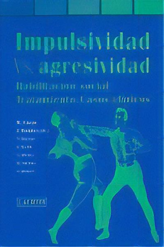 Impulsividad Vs.agresividad, De Aa.vv. Editorial Laertes En Español