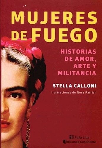 Mujeres De Fuego Hist.d/amor Arte Y - Calloni Stella - #l