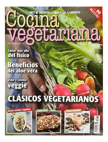 Revista Recetas Cocina Vegetariana Veggie Dulce Salado Snack