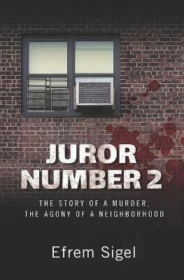 Libro Juror Number 2 : The Story Of A Murder, The Agony O...