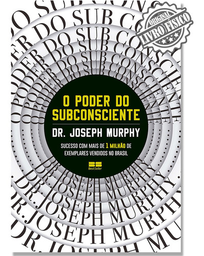 O Poder Do Subconsciente - Joseph Murphy - Edi Bestseller
