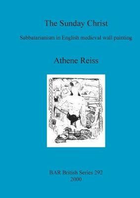 Libro The Sunday Christ : Sabbatarianism In English Medie...