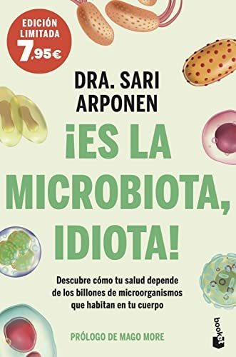  Es La Microbiota Idiota  - Arponen Sari