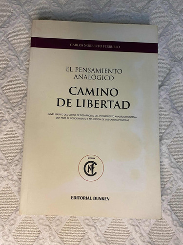 El Pensamiento Analógico Camino De Libertad Carlos Ferruelo