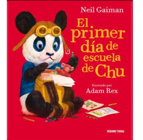 El Primer Día De Escuela De Chu  - Neil Gaiman