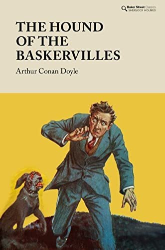 The Hound Of The Baskervilles (baker Street Classics), De Doyle, Arthur An. Editorial Baker Street Press, Tapa Dura En Inglés, 2022