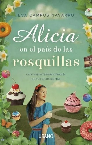 Alicia En El Pais De Las Rosquillas - Campos,eva