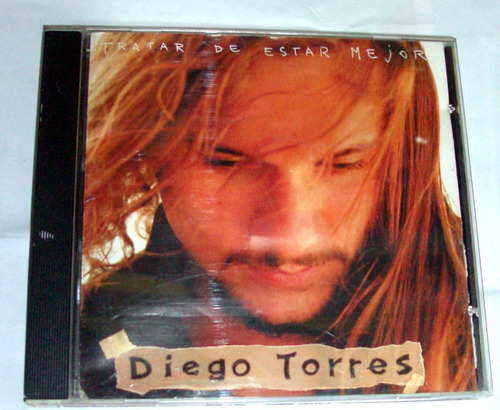 Diego Torres - Tratar De Estar Mejor / 1º Ed 1994 Latin Pop (Usado)