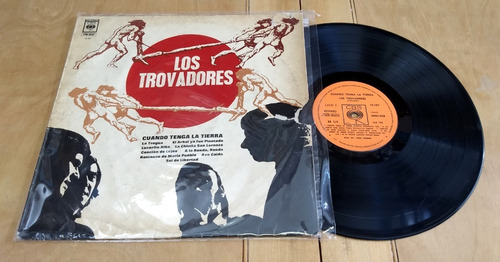 Los Trovadores Cuando Tenga La Tierra Lp Disco Vinilo