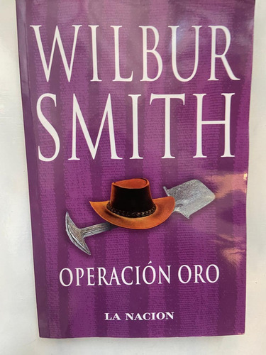 Wilbur Smith Operación Oro