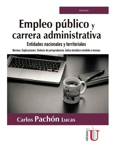 Empleo Público Y Carrera Administrativa. Entidades Nacionale