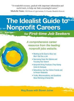 Libro The Idealist Guide To Nonprofit Careers For First-t...