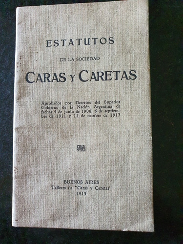 Revista Caras Y Caretas -estatutos De La Sociedad Año 1913