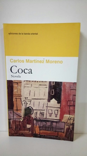 Coca. Carlos Martínez Moreno