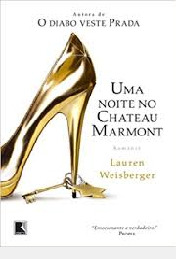 Livro Uma Noite No Chateau Marmont - Lauren Weisberger [2011]
